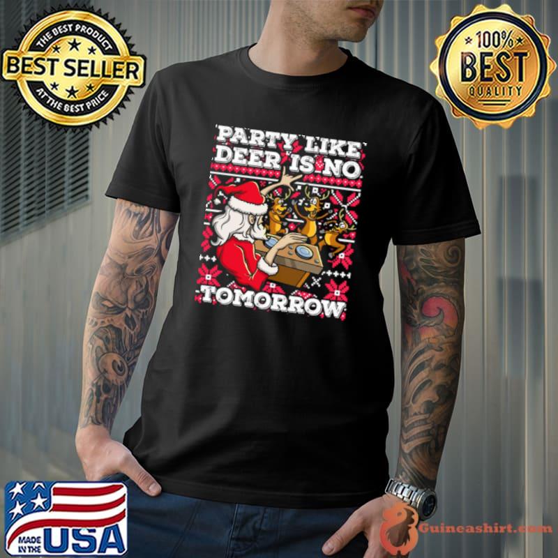Santa Claus Deer Dj Dancing Reindeer Party Fun Christmas Pun shirt