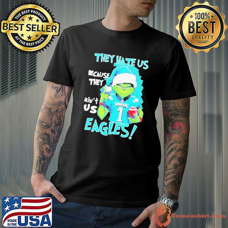 Santa Grinch They Hate Us Because They Ain’t Us Philadelphia Eagles Shirt