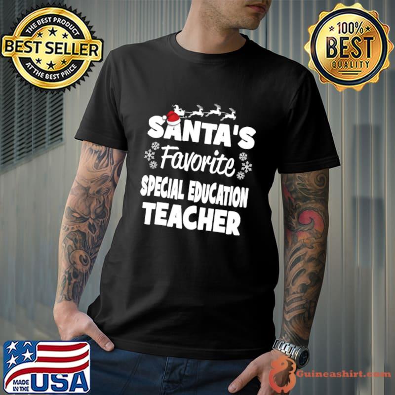 Santa's Favorite Special Education Teacher Snows Xmas T-Shirt