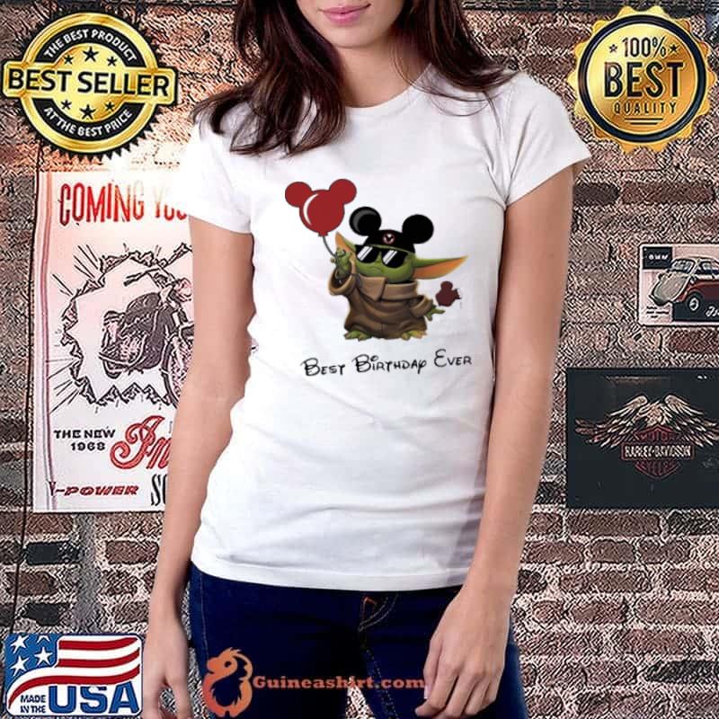 Star Wars Baby Yoda Holding Balloon Mickey Mouse Best Birthday Ever Shirt Ladiestee