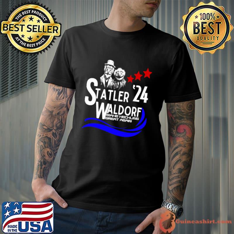 Statler and Waldorf president 2024 make heckling great again T-Shirt