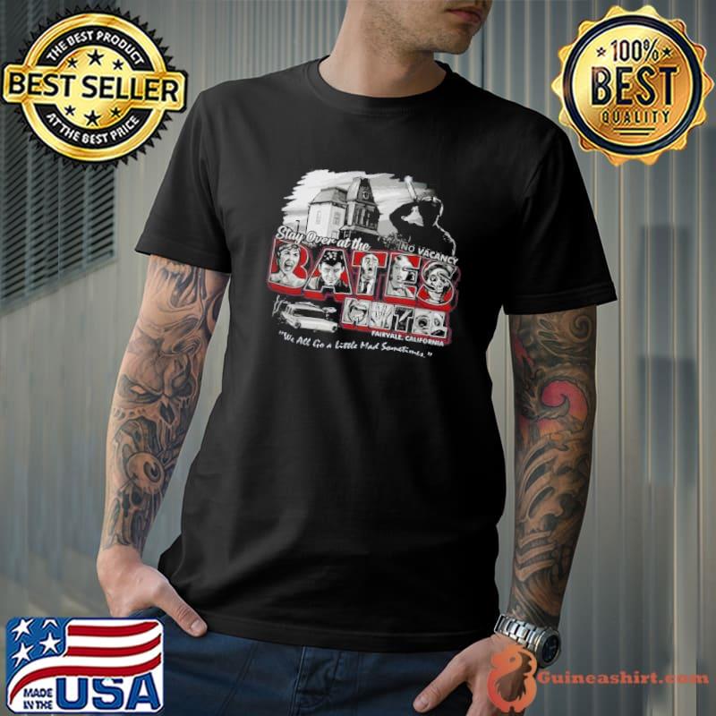 STAY AT THE BATES Shirt