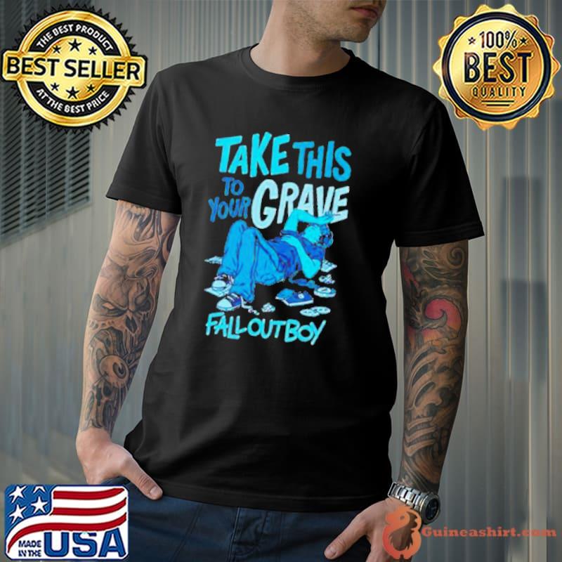 Take this to your grave fall Out Boy shirt