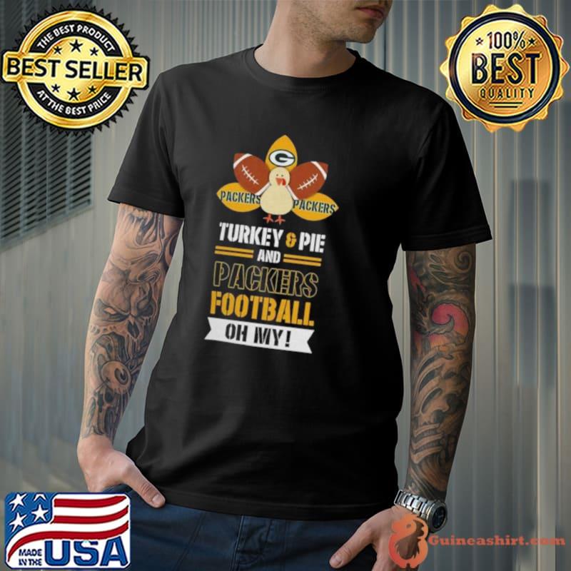 Thanksgiving Turkey And Pie Green Bay Packers Football Shirt