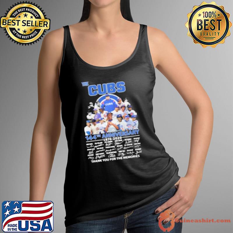 The Chicago Cubs 144Th Anniversary 1876 2020 Thank You For The Memories Signatures Shirt