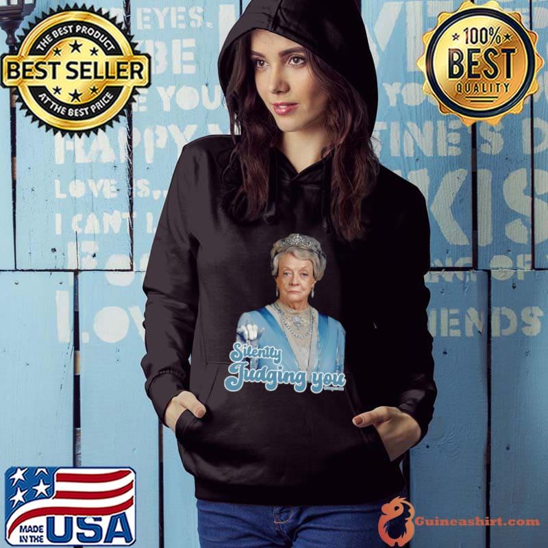 The Dowager Countess Of Grantham s Hoodie