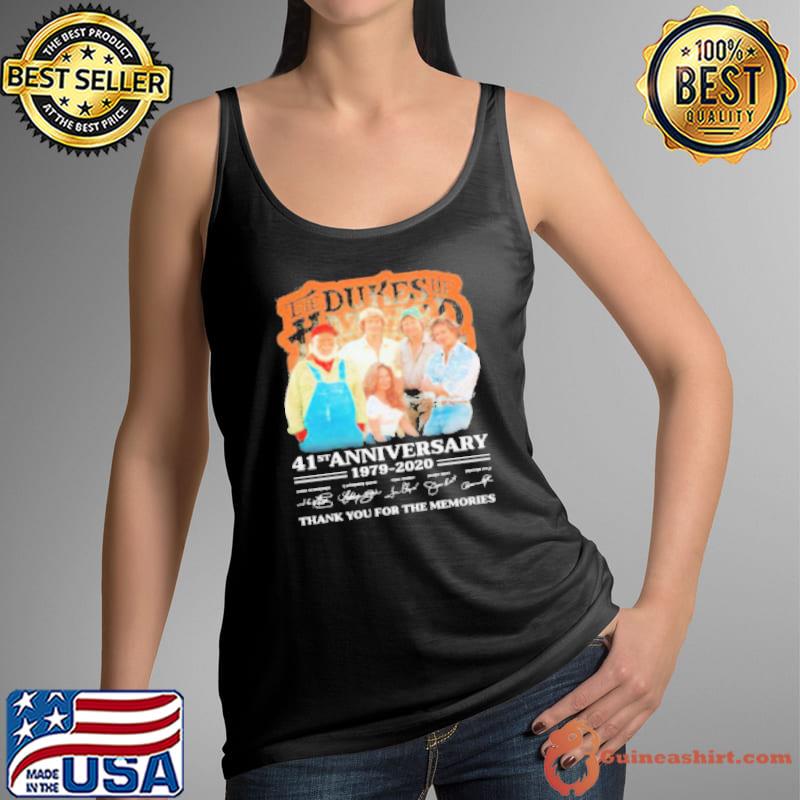 The Dukes Of Hazzard 41St Anniversary 1979 2020 Thank You For The Memories Signatures Shirt Tank Top