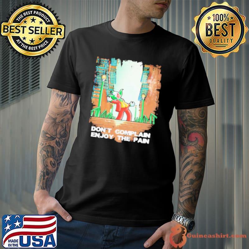 The family samson cartoon don't complain enjoy the pain Shirt