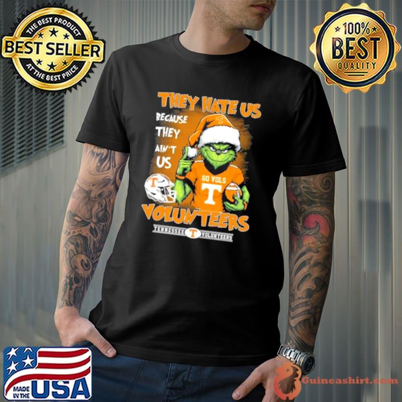 The Grinch Christmas They Hate Us Because Ain’t Us Tennessee Volunteers Go Vols shirt
