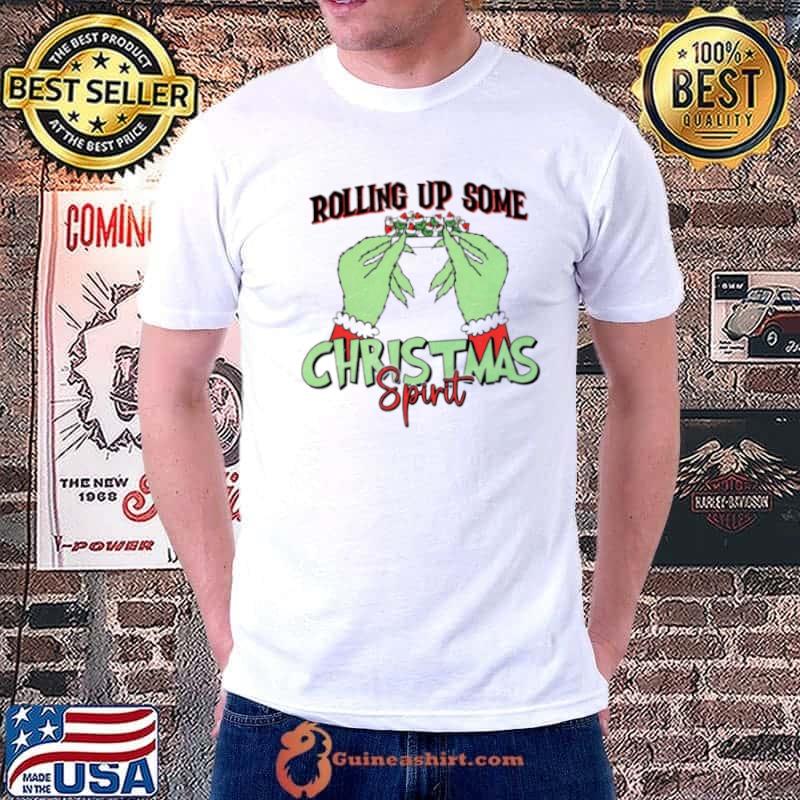 The Grinch Rolling up some Christmas spirit shirt