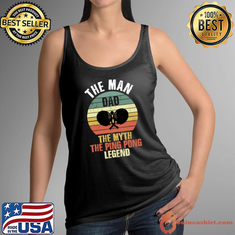 The man the myth the ping pong legend vintage sunset T-Shirt Tank Top
