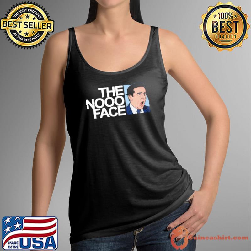 The Nooo Face! Shirt Tank Top