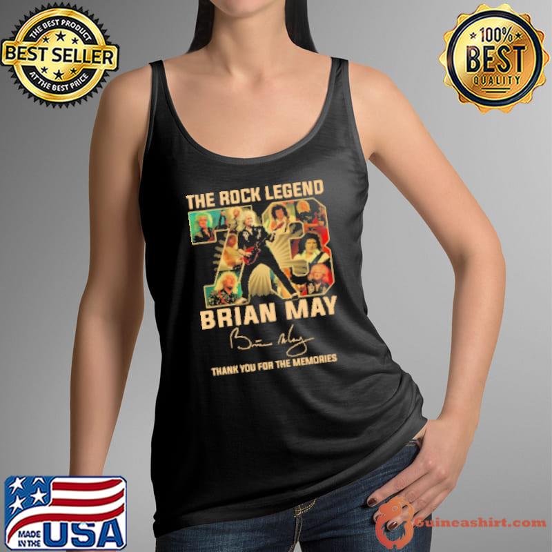 The Rock Legend 73 Brian May Thank You For The Memories Signature Shirt Tank Top