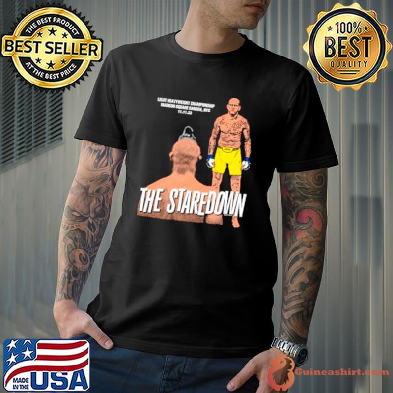 The Staredown Light Heavyweight Championship Madison Square Garden Shirt