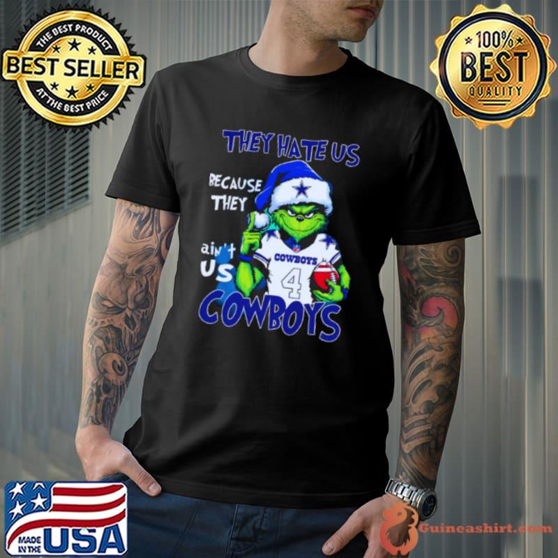 They Hate Us Because They Ain't Us Cowboys Grinch Santa T-Shirt