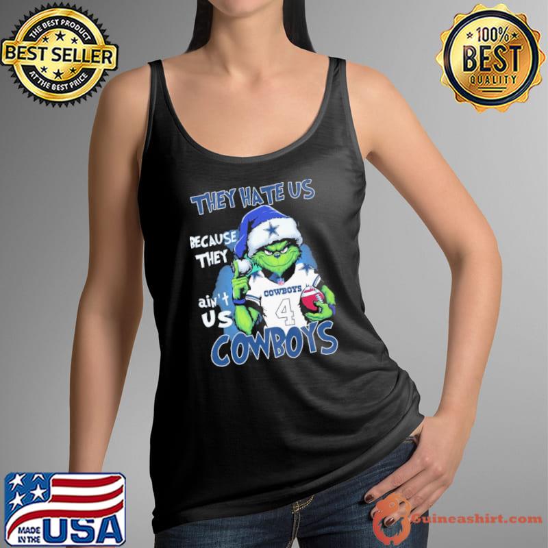 They hate us because they ain't us Cowboys Grinch xmas s Tank Top