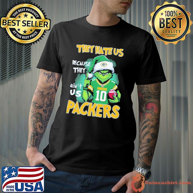 They hate us because they ain't us packer grinch shirt
