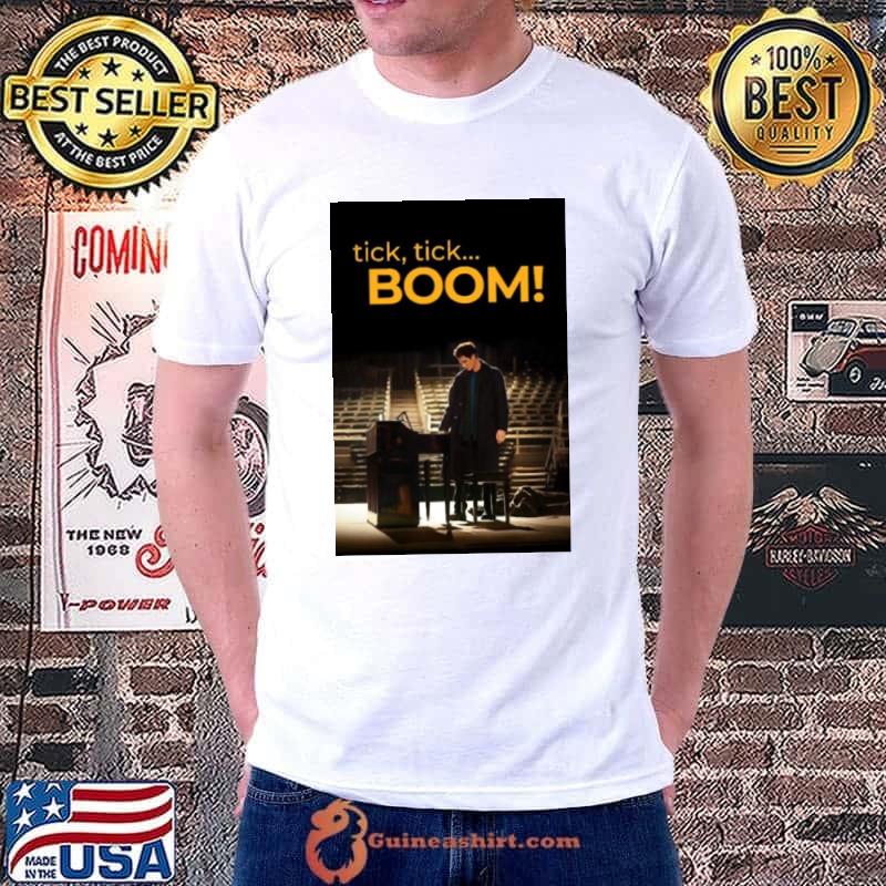 Tick Tick Boom shirt