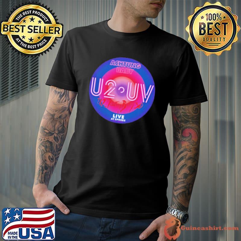 U2 Band UV Achtung Baby Live At Sphere Tour 2023 shirt