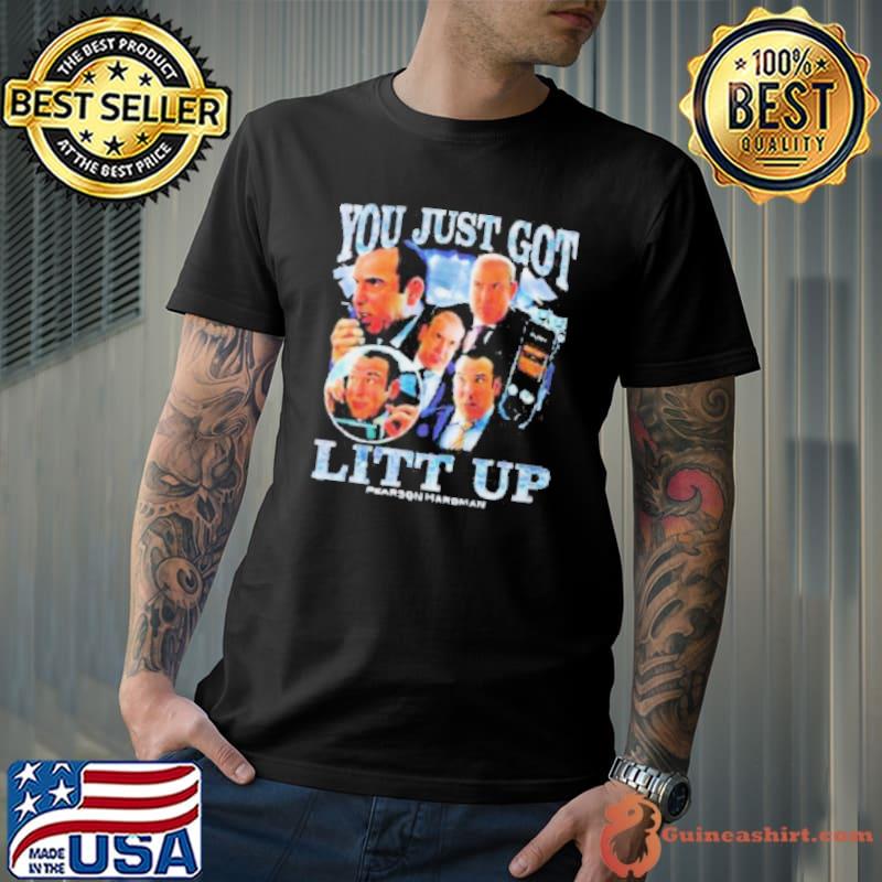 You Just Got Litt Up T-Shirt