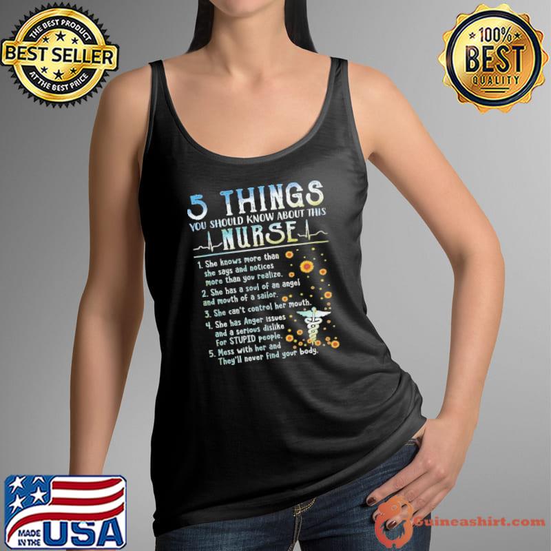 5 things you should know about this nurse she knows more than sunflower shirt