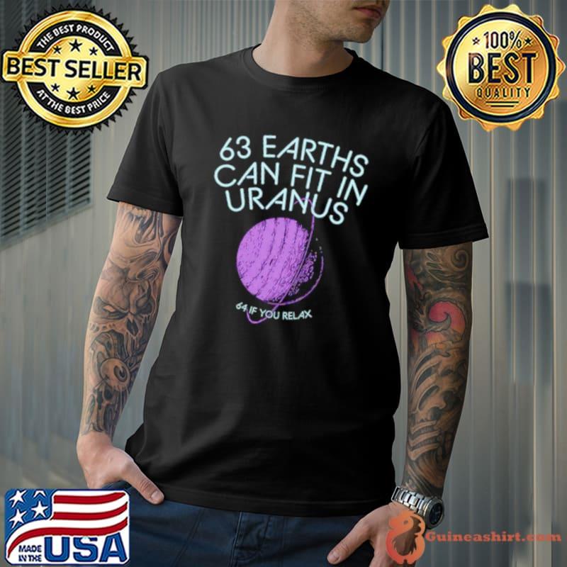 63 earths can fit in uranus shirt