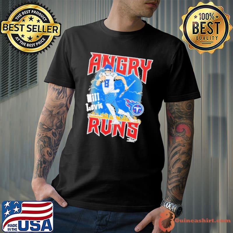 Angry Will Levis Runs s Unisex