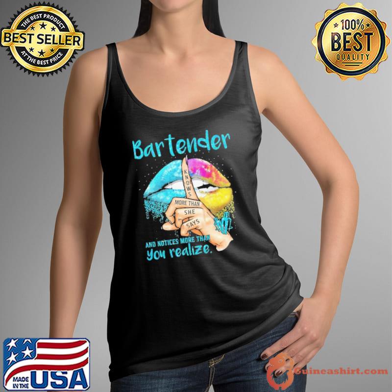 Bartender knows more than she says and notices more than you realize lip s Tank Top