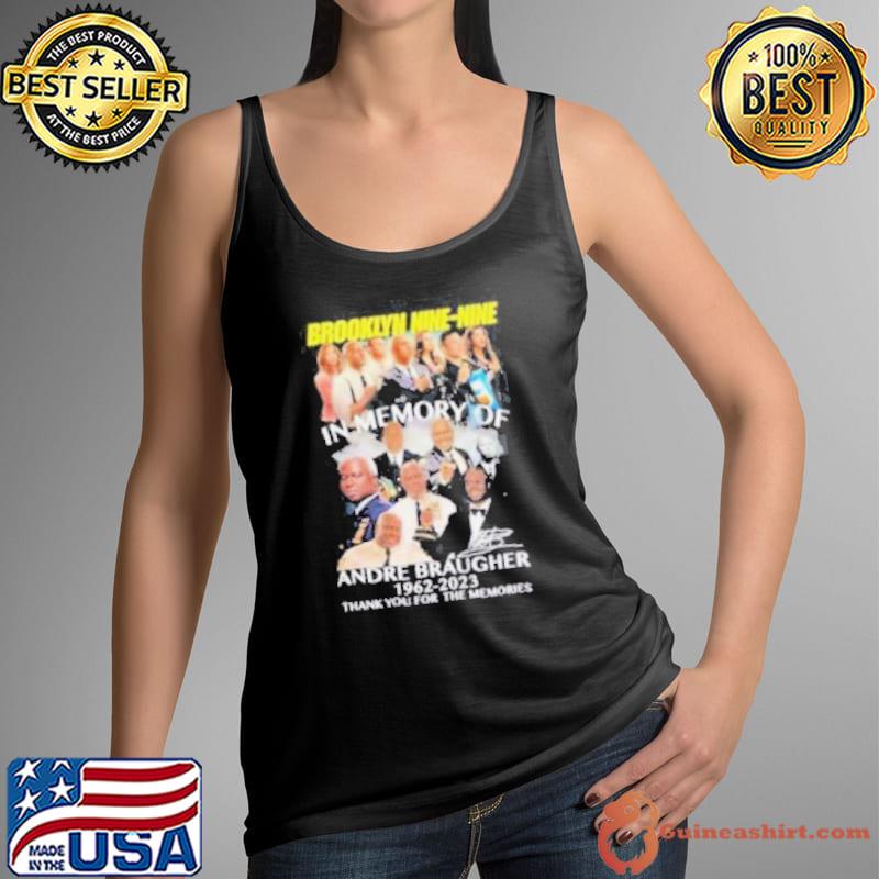 Brooklyn Nine Nine In Memory Of Andre Braugher 1962 2023 Thank You For The Memories Shirt