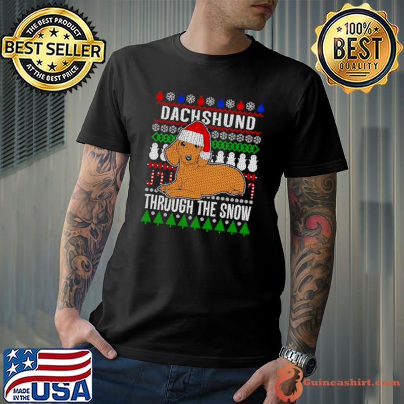 Dachshund through the snow Ugly Christmas shirt