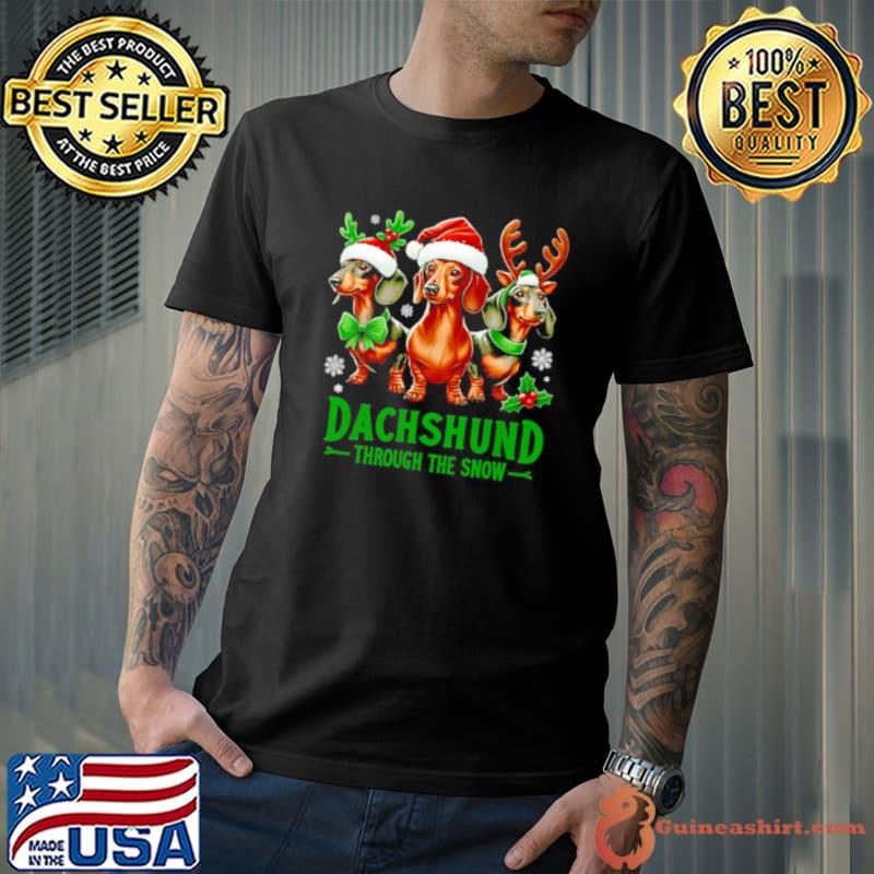 Dachshund Xmas through the snow shirt