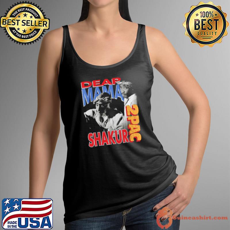 Dear Mama 2pac Shakur s Tank Top
