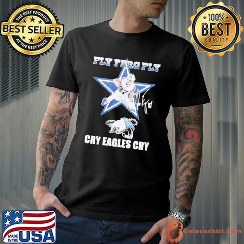 Fly Ferg Fly Cry Eagles Cry Shirt Unisex