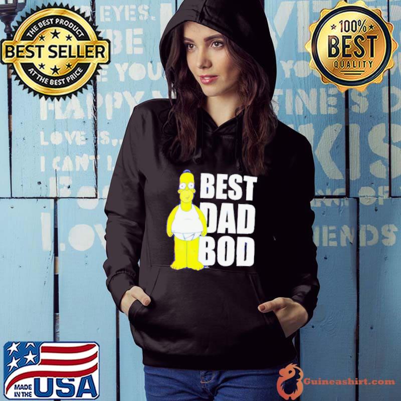 Homer The Simpsons Best Dad Bod Shirt Hoodie