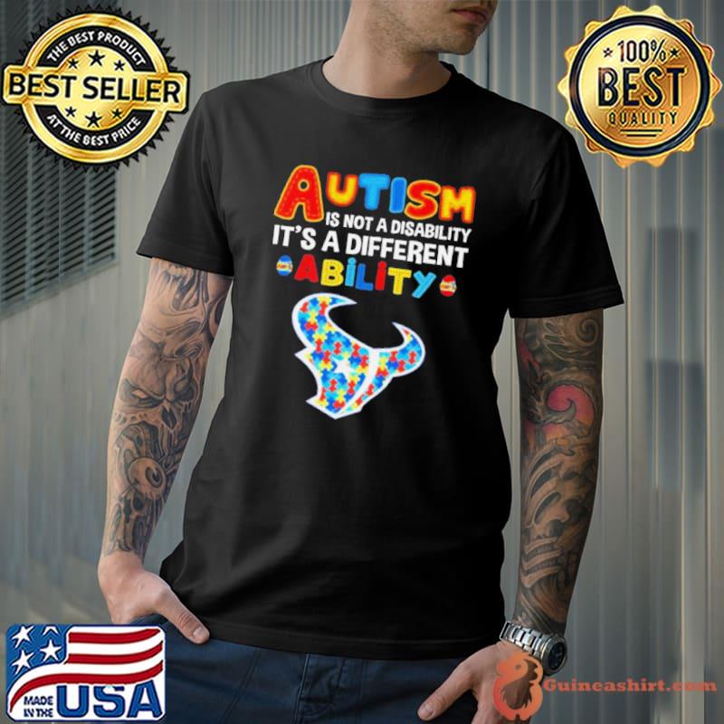 Houston Texans Autism Is Not A Disability It’s A Different Ability Shirt Unisex