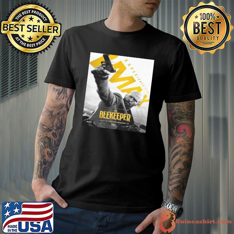 IMAX Poster The Beekeeper Of David Ayer With Starring Jason Statham Shirt Unisex