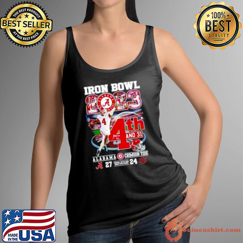 Jalen Milroe Iron Bowl 2023 4th And 31 Alabama Crimson Tide 27 24 Auburn Tigers Shirt Tank Top