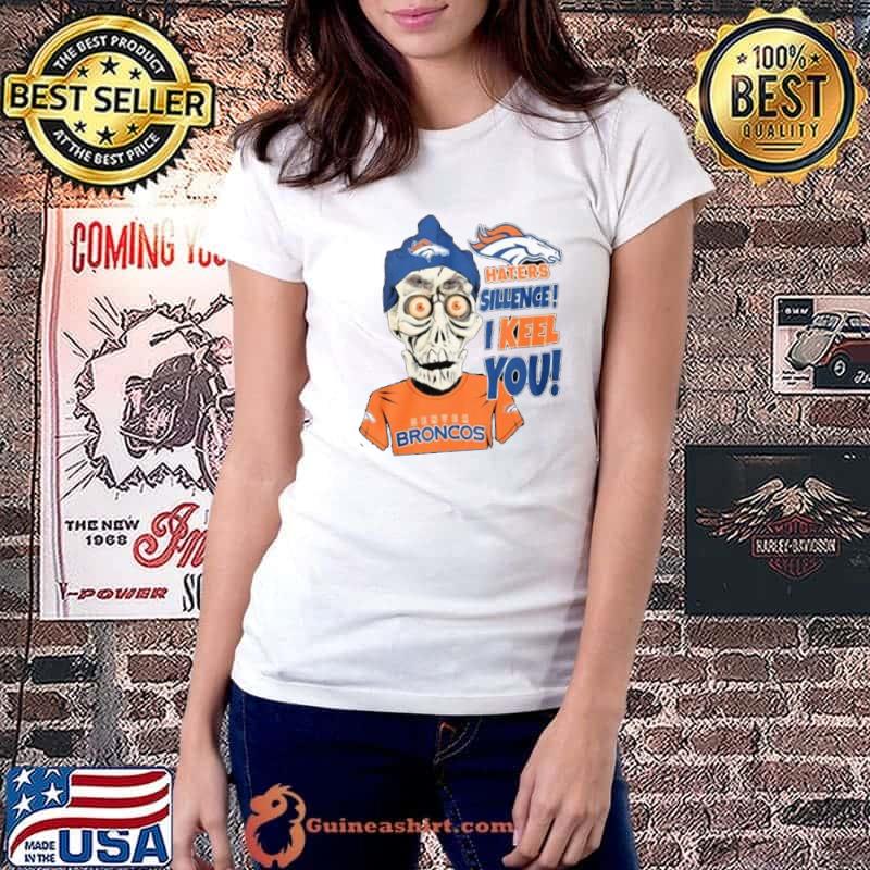 Jeff Dunham Denver Broncos Haters Silence! I Keel You shirt