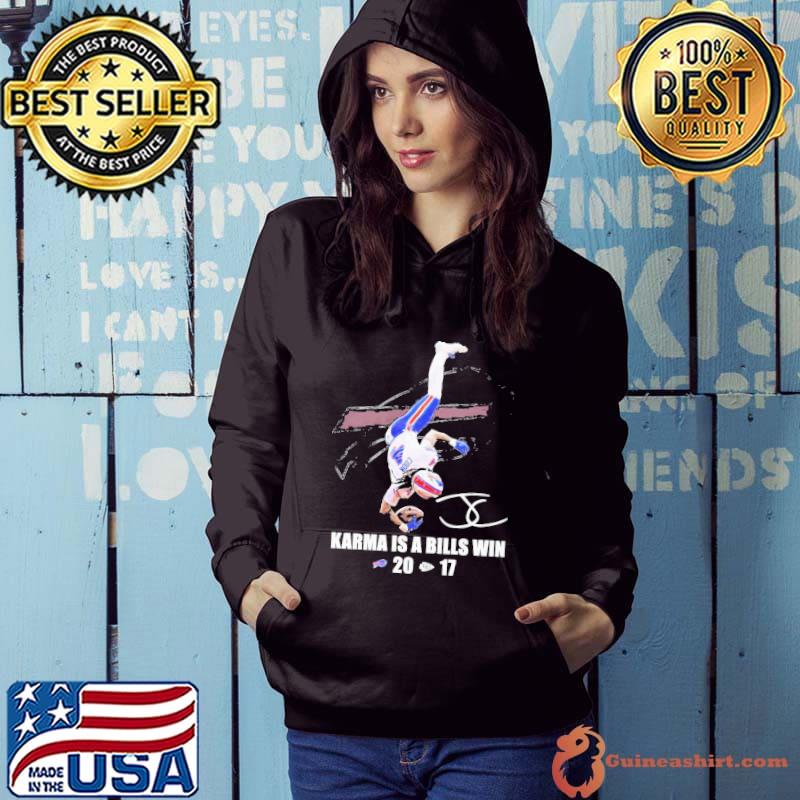 Karma Is A Bills Win Buffalo Bills Beat Kansas City Chiefs Shirt