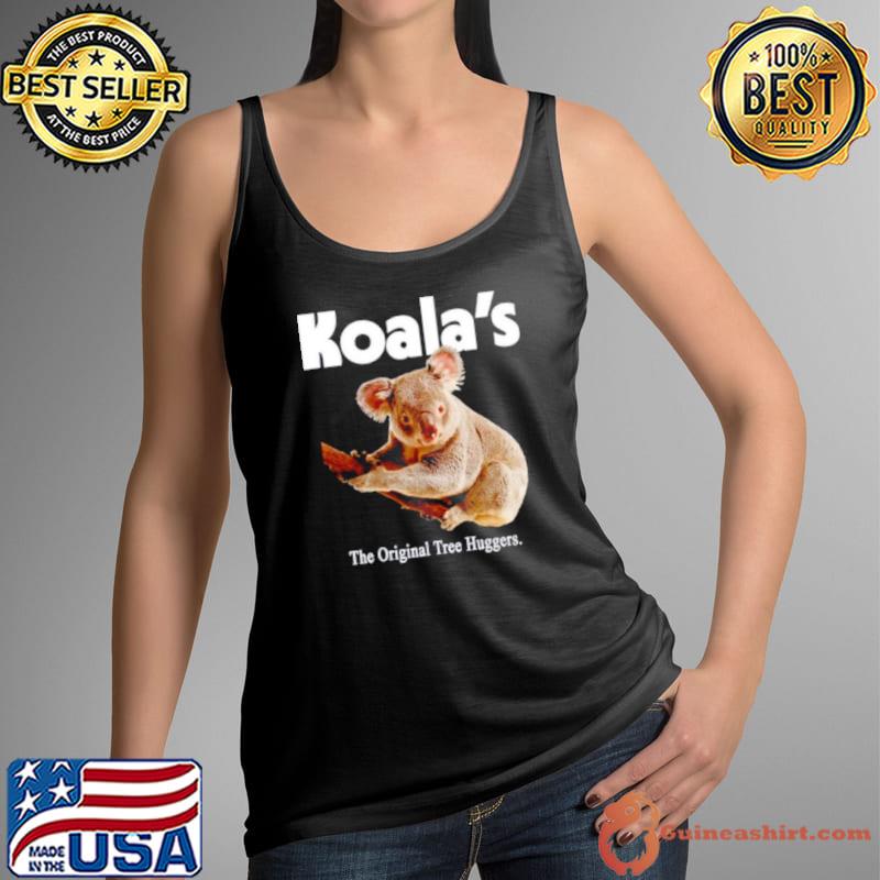 Koala’s the orignal tree huggers shirt