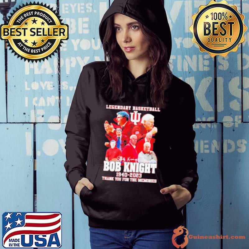 Legendary Basketball Bob Knight 1940-2023 Thank You For The Memories Shirt Hoodie