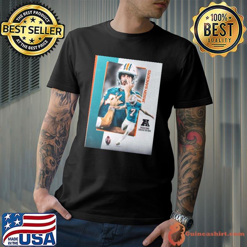 Miami Dolphins Jason Sanders Afc Special Teams Player Of The Week shirt