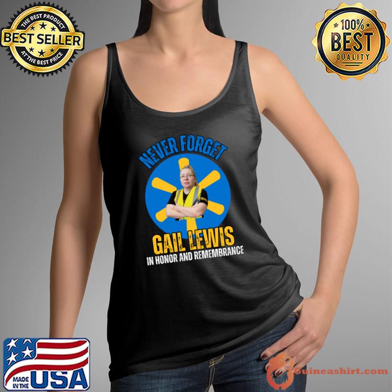 Never Forget Gail Lewis In Honor And Remembrance T-Shirt