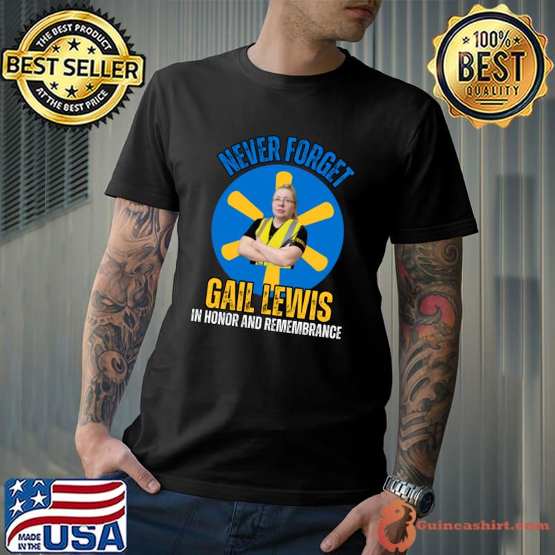 Never Forget Gail Lewis In Honor And Remembrance T-Shirt Unisex