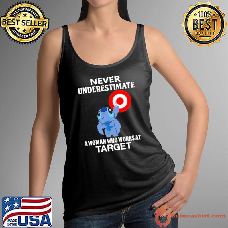 Never underestimate a woman who works at Target stitch s Tank Top