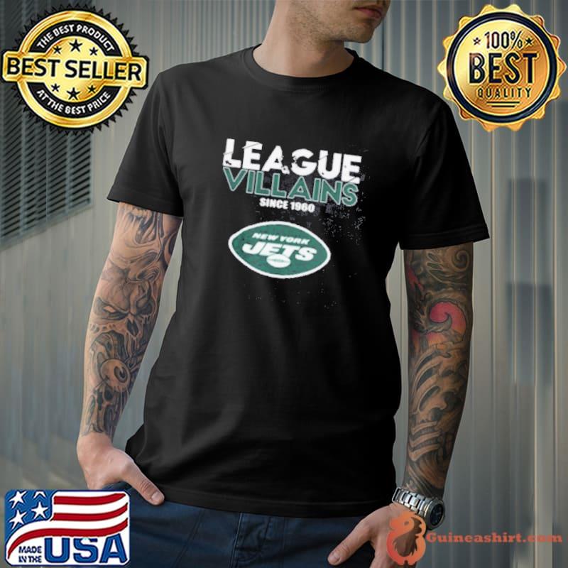 NFL League Villains Since 1960 New York Jets Shirt Unisex