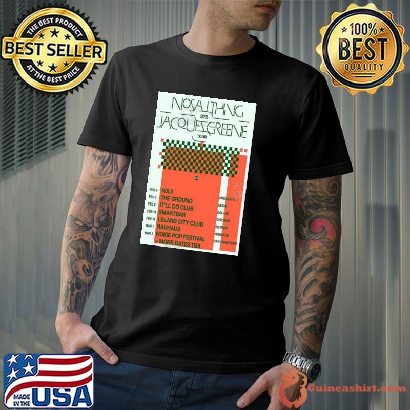 Nosaj thing b2b jacques greene tour 2024 poster Shirt