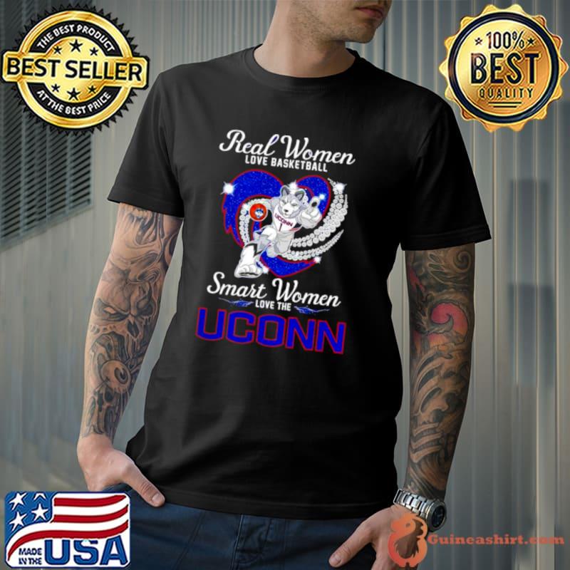 Real women love basketball smart women love the UConn Huskies shirt