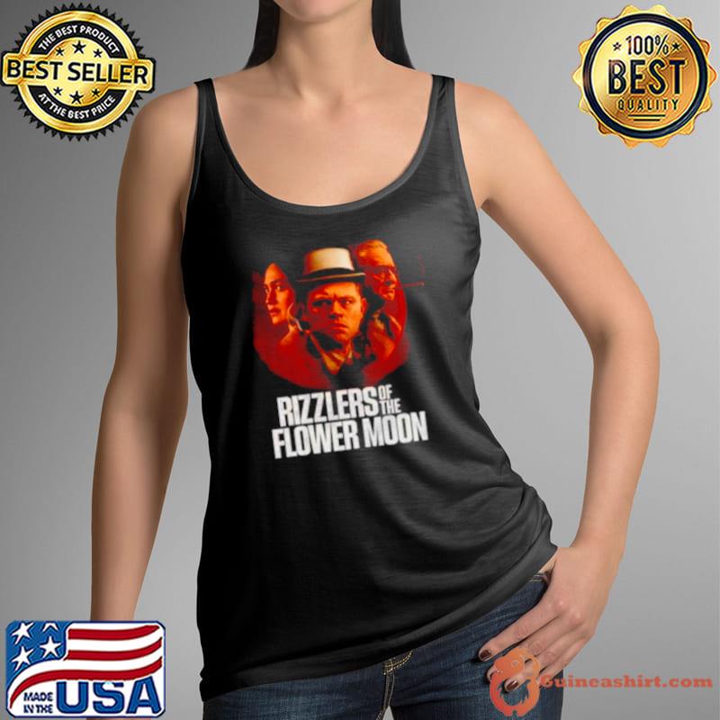 Rizzlers of the flower moon shirt