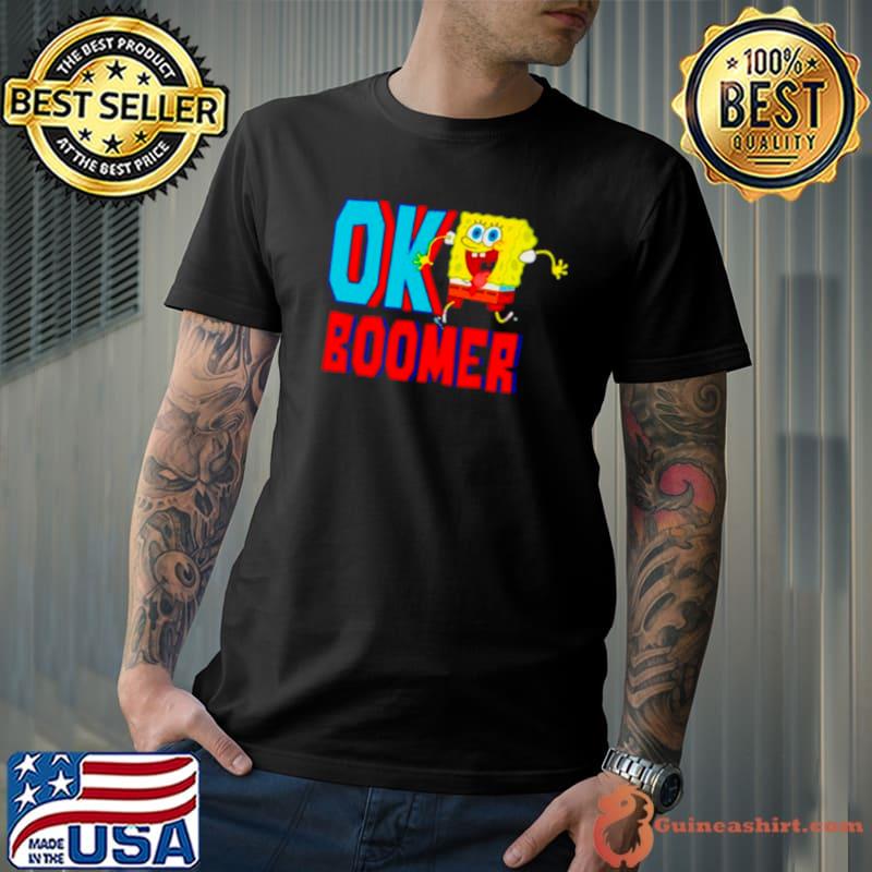 SpongeBob Ok boomer s Unisex